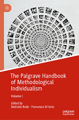 Livre Relié The Palgrave Handbook of Methodological Individualism de 