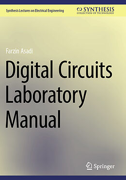 Couverture cartonnée Digital Circuits Laboratory Manual de Farzin Asadi