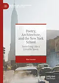 E-Book (pdf) Poetry, Architecture, and the New York School von Mae Losasso