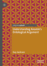 eBook (pdf) Understanding Anselm's Ontological Argument de Guy Jackson