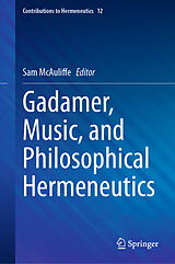 eBook (pdf) Gadamer, Music, and Philosophical Hermeneutics de 