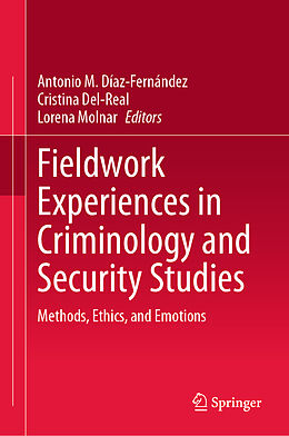 Livre Relié Fieldwork Experiences in Criminology and Security Studies de 