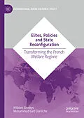 E-Book (pdf) Elites, Policies and State Reconfiguration von William Genieys, Mohammad-Saïd Darviche
