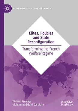 E-Book (pdf) Elites, Policies and State Reconfiguration von William Genieys, Mohammad-Saïd Darviche