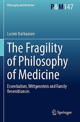 Couverture cartonnée The Fragility of Philosophy of Medicine de Lucien Karhausen