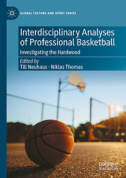 Livre Relié Interdisciplinary Analyses of Professional Basketball de 