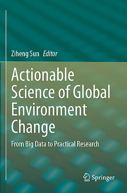 Couverture cartonnée Actionable Science of Global Environment Change de 