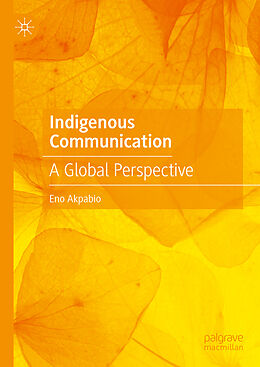 Livre Relié Indigenous Communication de Eno Akpabio