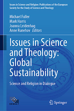 Fester Einband Issues in Science and Theology: Global Sustainability von 