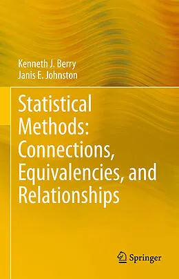 E-Book (pdf) Statistical Methods: Connections, Equivalencies, and Relationships von Kenneth J. Berry, Janis E. Johnston