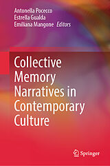 E-Book (pdf) Collective Memory Narratives in Contemporary Culture von 