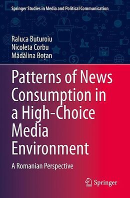 Couverture cartonnée Patterns of News Consumption in a High-Choice Media Environment de Raluca Buturoiu, M d lina Bo an, Nicoleta Corbu