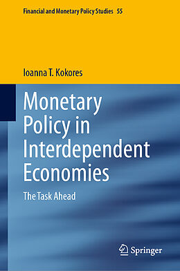 Livre Relié Monetary Policy in Interdependent Economies de Ioanna T. Kokores