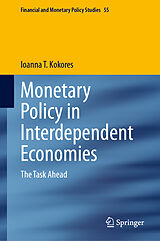 eBook (pdf) Monetary Policy in Interdependent Economies de Ioanna T. Kokores