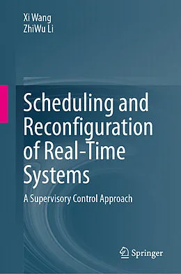 E-Book (pdf) Scheduling and Reconfiguration of Real-Time Systems von Xi Wang, Zhiwu Li
