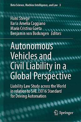 Livre Relié Autonomous Vehicles and Civil Liability in a Global Perspective de 