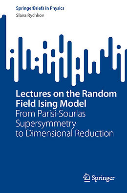 Couverture cartonnée Lectures on the Random Field Ising Model de Slava Rychkov