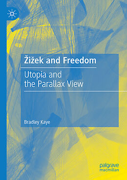 eBook (pdf) Zizek and Freedom de Bradley Kaye