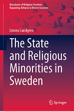 Fester Einband The State and Religious Minorities in Sweden von Linnea Lundgren