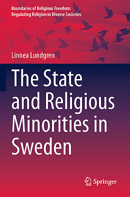 Couverture cartonnée The State and Religious Minorities in Sweden de Linnea Lundgren