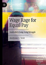 E-Book (pdf) Wage Rage for Equal Pay von Jocelynne A. Scutt
