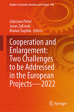 Livre Relié Cooperation and Enlargement: Two Challenges to be Addressed in the European Projects 2022 de 