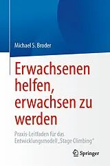 E-Book (pdf) Erwachsenen helfen, erwachsen zu werden von Michael S. Broder