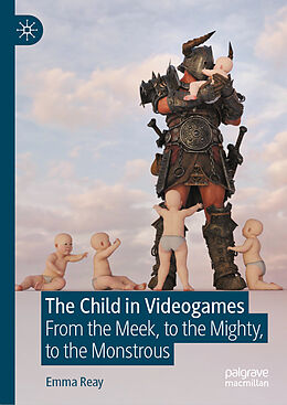 Fester Einband The Child in Videogames von Emma Reay