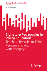 E-Book (pdf) Signature Pedagogies in Police Education von Brett Shipton