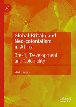 Livre Relié Global Britain and Neo-colonialism in Africa de Mark Langan