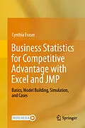 E-Book (pdf) Business Statistics for Competitive Advantage with Excel and JMP von Cynthia Fraser