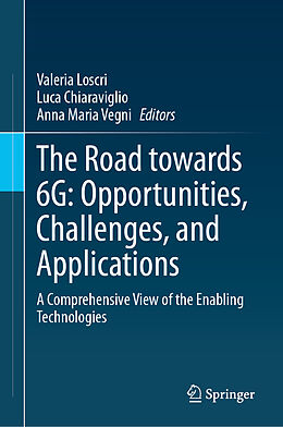 Fester Einband The Road towards 6G: Opportunities, Challenges, and Applications von 