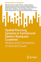 eBook (pdf) Spatial Planning Systems in Central and Eastern European Countries de Maciej J. Nowak, Vít Rezác, Kristina Mikalauskaite