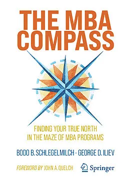 E-Book (pdf) The MBA Compass von Bodo B. Schlegelmilch, George D. Iliev