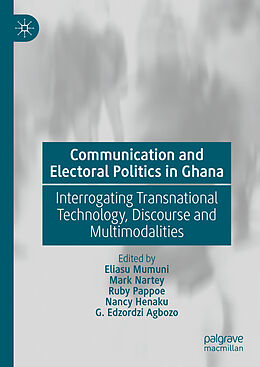 eBook (pdf) Communication and Electoral Politics in Ghana de 