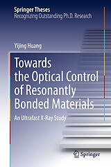 eBook (pdf) Towards the Optical Control of Resonantly Bonded Materials de Yijing Huang