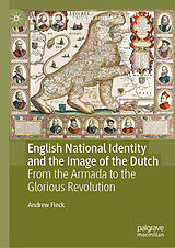 eBook (pdf) English National Identity and the Image of the Dutch de Andrew Fleck