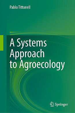 Fester Einband A Systems Approach to Agroecology von Pablo Tittonell