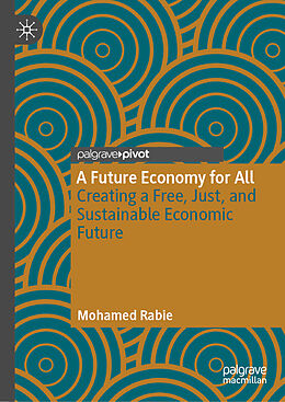 Livre Relié A Future Economy for All de Mohamed Rabie