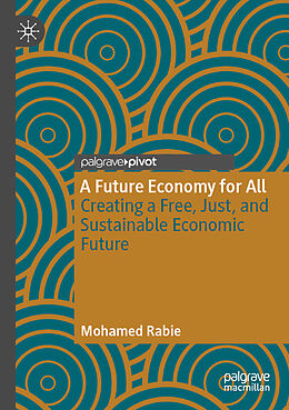 Couverture cartonnée A Future Economy for All de Mohamed Rabie