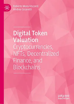 E-Book (pdf) Digital Token Valuation von Roberto Moro-Visconti, Andrea Cesaretti