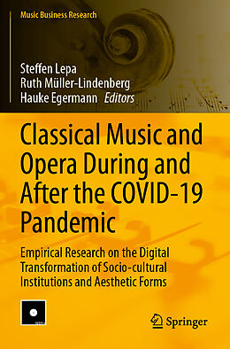 Couverture cartonnée Classical Music and Opera During and After the COVID-19 Pandemic de 