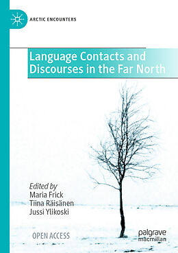 Couverture cartonnée Language Contacts and Discourses in the Far North de 