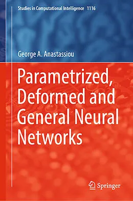 E-Book (pdf) Parametrized, Deformed and General Neural Networks von George A. Anastassiou