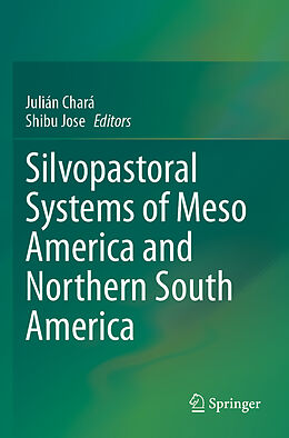 Couverture cartonnée Silvopastoral systems of Meso America and Northern South America de 