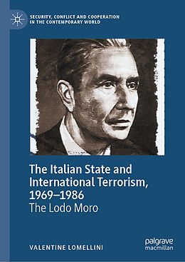 Livre Relié The Italian State and International Terrorism, 1969 1986 de Valentine Lomellini