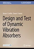 E-Book (pdf) Design and Test of Dynamic Vibration Absorbers von Steven F. Griffin, Daniel J. Inman