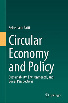 Livre Relié Circular Economy and Policy de Sebastiano Patti