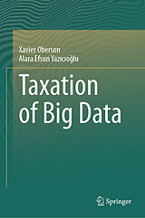 eBook (pdf) Taxation of Big Data de Xavier Oberson, Alara Efsun Yazicioglu
