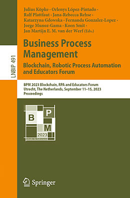 Couverture cartonnée Business Process Management: Blockchain, Robotic Process Automation and Educators Forum de 